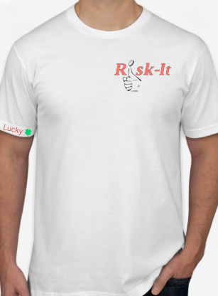 Risk-it shirt